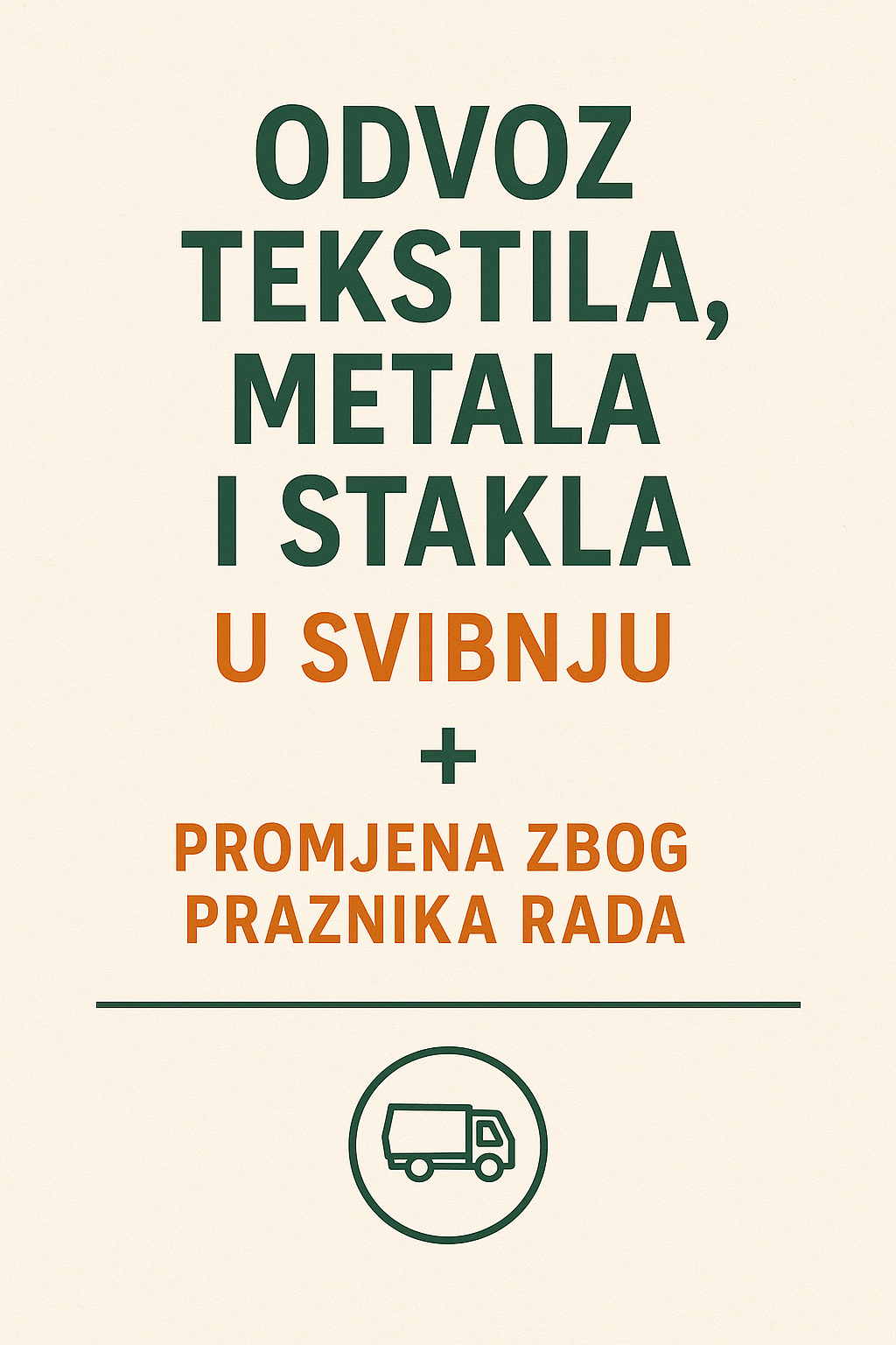 ODVOZ TEKSTILA, METALA I STAKLA U SVIBNJU + PROMJENA RASPOREDA ZBOG ...